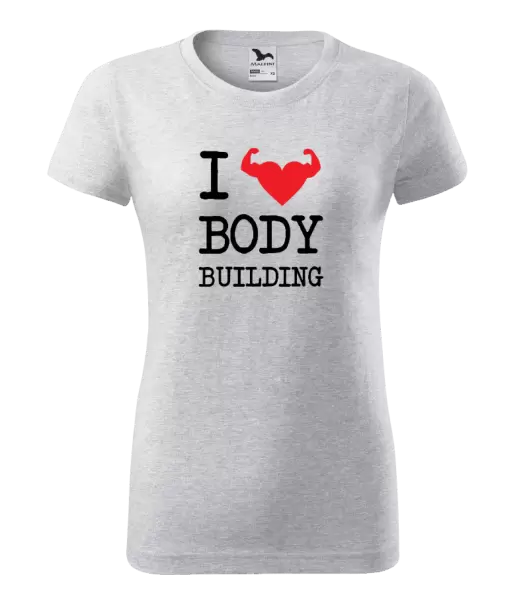 Dámské tričko I love bodybuilding