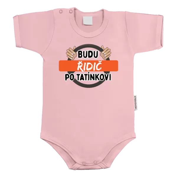 Dětské body Budu řidič po tatínkovi