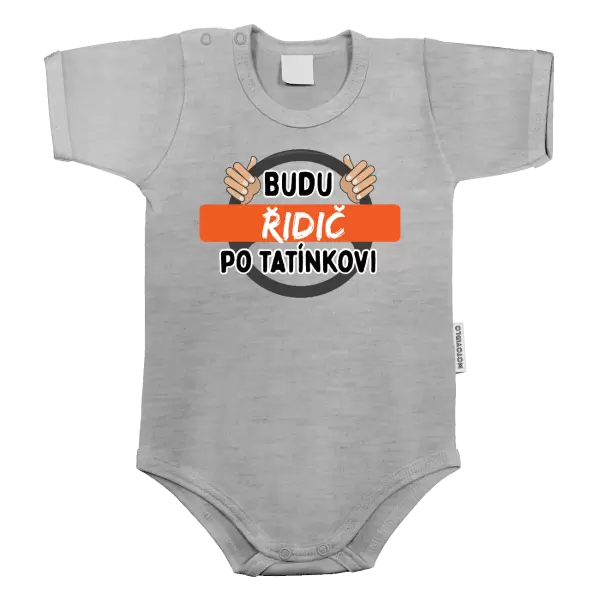 Dětské body Budu řidič po tatínkovi