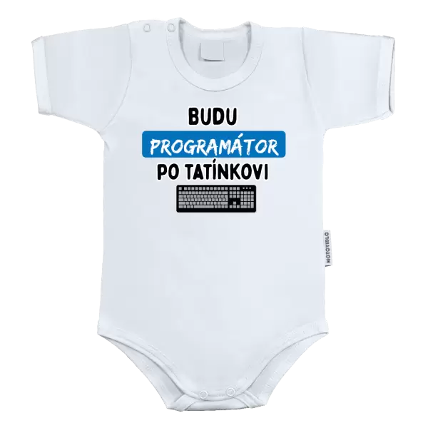 Dětské body Budu programátor po tatínkovi