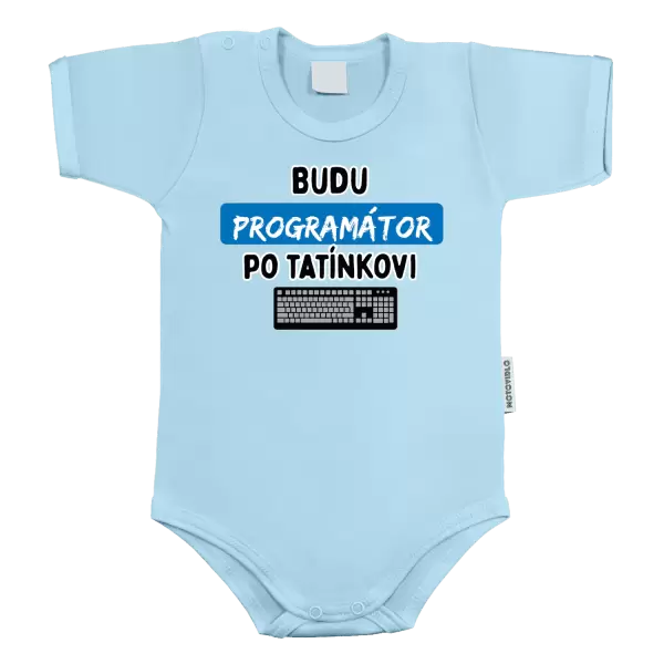Dětské body Budu programátor po tatínkovi