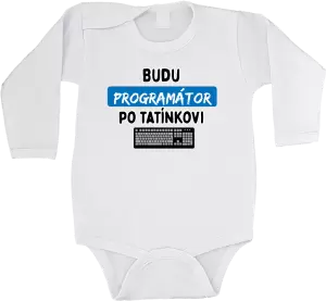 Dětské body Budu programátor po tatínkovi