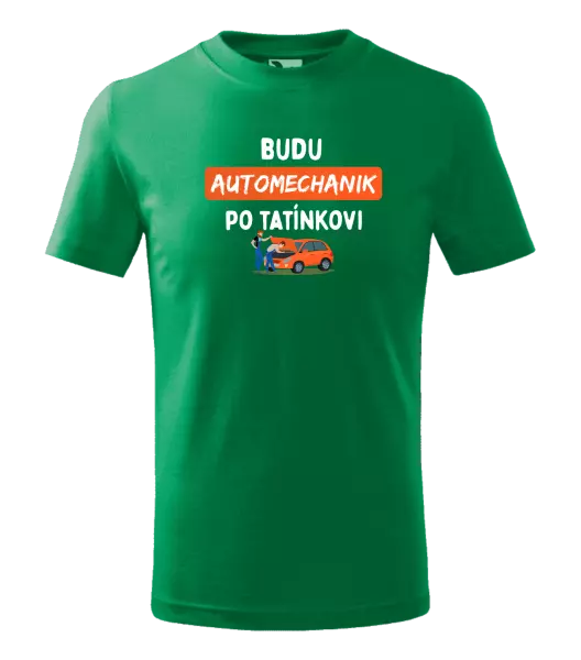 Dětské tričko Budu automechanik po tatínkovi