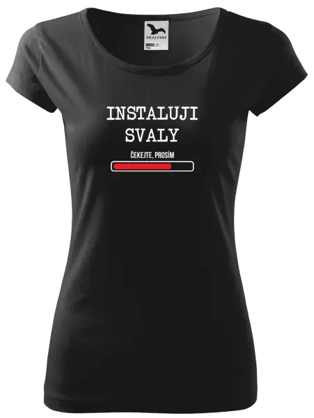 Dámské tričko Instaluji svaly, čekejte prosím