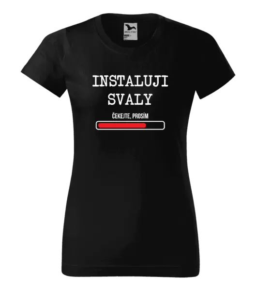 Dámské tričko Instaluji svaly, čekejte prosím