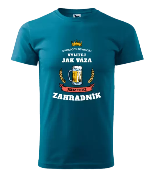 Pánské tričko Z hospody se vracím - Zahradník