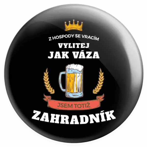 Placka Z hospody se vracím - Zahradník