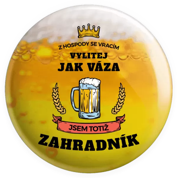 Placka Z hospody se vracím - Zahradník