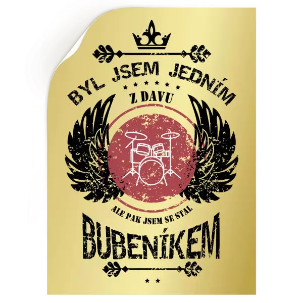 Samolepka Byl jsem jedním z davu, ale pak jsem se stal bubeníkem