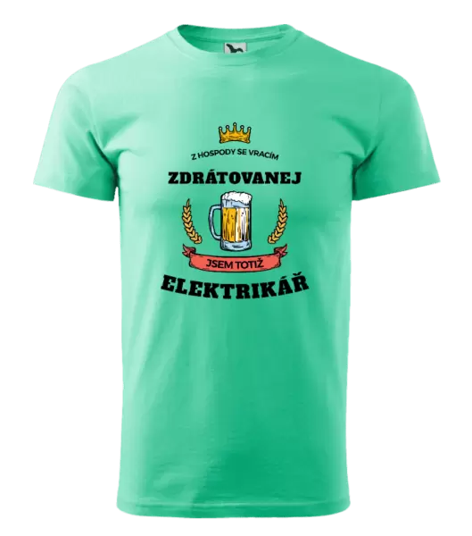 Pánské tričko Z hospody se vracím - Elektrikář