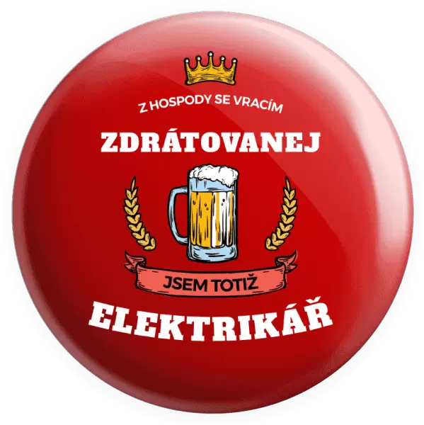 Placka Z hospody se vracím - Elektrikář