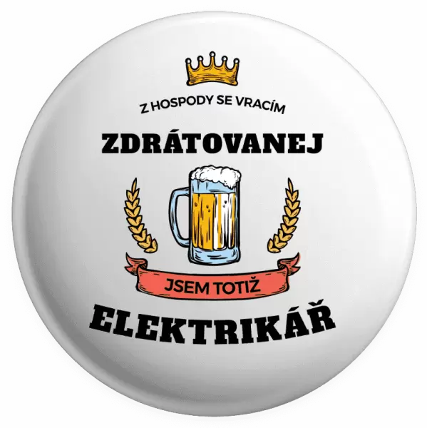 Placka Z hospody se vracím - Elektrikář