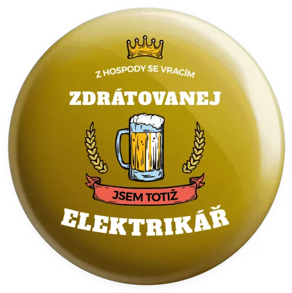 Placka Z hospody se vracím - Elektrikář