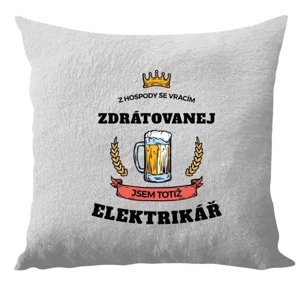 Polštář Z hospody se vracím - Elektrikář