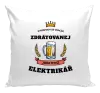 Polštář Z hospody se vracím - Elektrikář