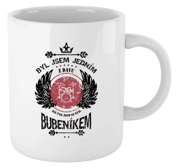 Hrnek Byl jsem jedním z davu, ale pak jsem se stal bubeníkem