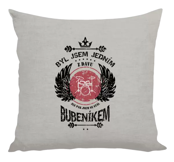 Polštář Byl jsem jedním z davu, ale pak jsem se stal bubeníkem