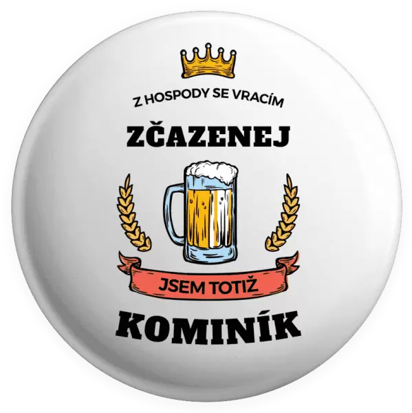 Placka Z hospody se vracím - Kominík