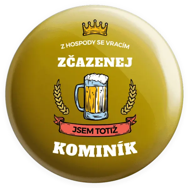 Placka Z hospody se vracím - Kominík