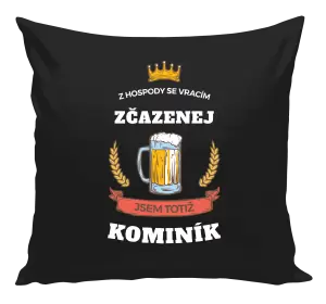Polštář Z hospody se vracím - Kominík