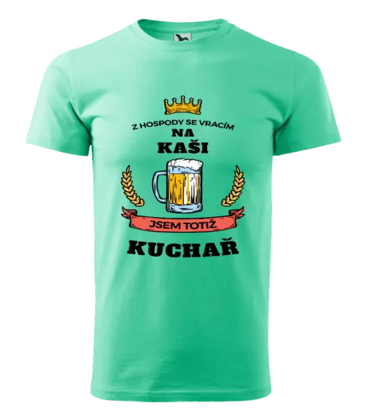 Pánské tričko Z hospody se vracím - Kuchař