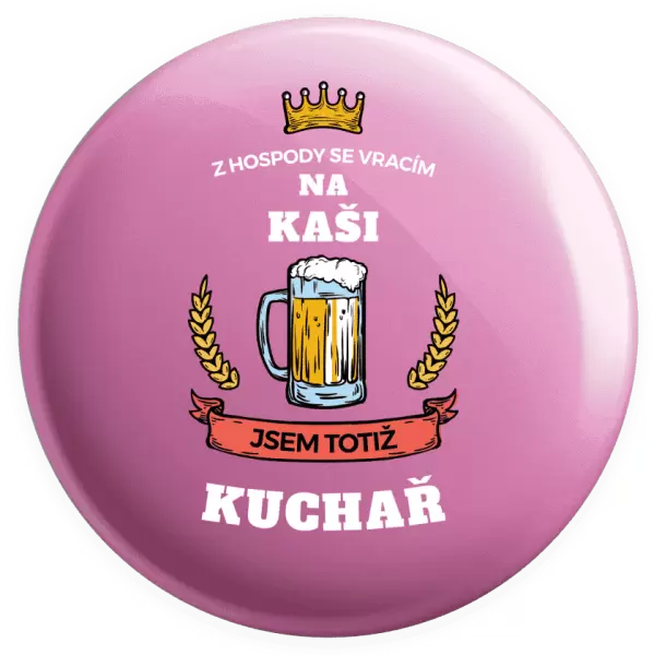 Placka Z hospody se vracím - Kuchař