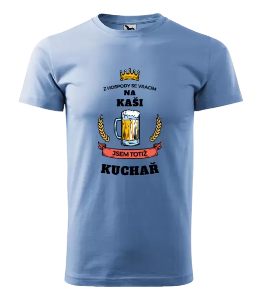 Pánské tričko Z hospody se vracím - Kuchař