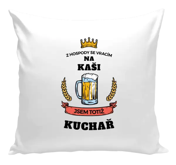 Polštář Z hospody se vracím - Kuchař