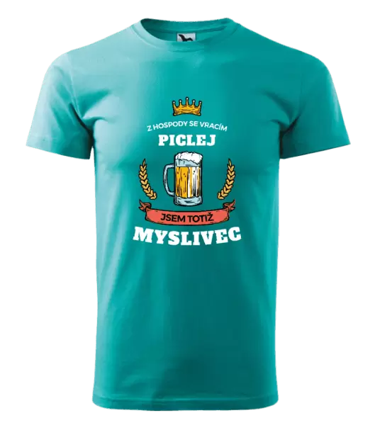 Pánské tričko Z hospody se vracím - Myslivec