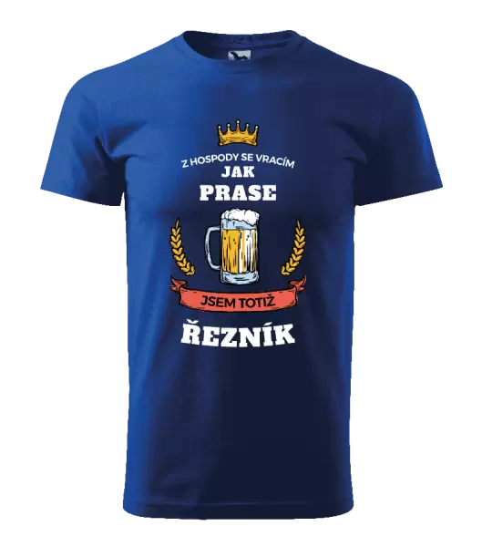 Pánské tričko Z hospody se vracím - Řezník