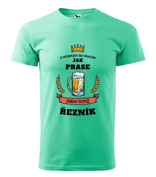 Pánské tričko Z hospody se vracím - Řezník