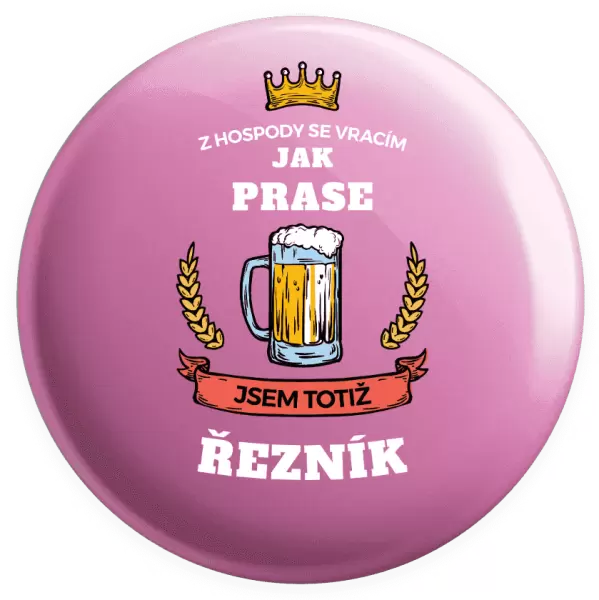 Placka Z hospody se vracím - Řezník