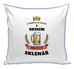 Polštář Z hospody se vracím - Sklenář