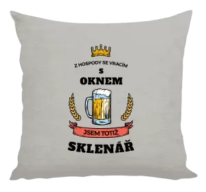 Polštář Z hospody se vracím - Sklenář