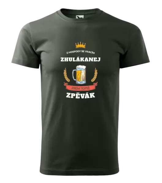 Pánské tričko Z hospody se vracím - Zpěvák
