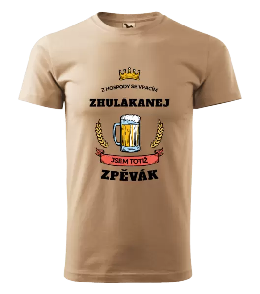 Pánské tričko Z hospody se vracím - Zpěvák
