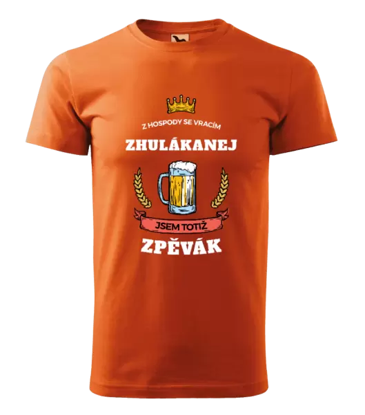 Pánské tričko Z hospody se vracím - Zpěvák