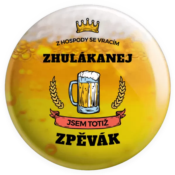 Placka Z hospody se vracím - Zpěvák