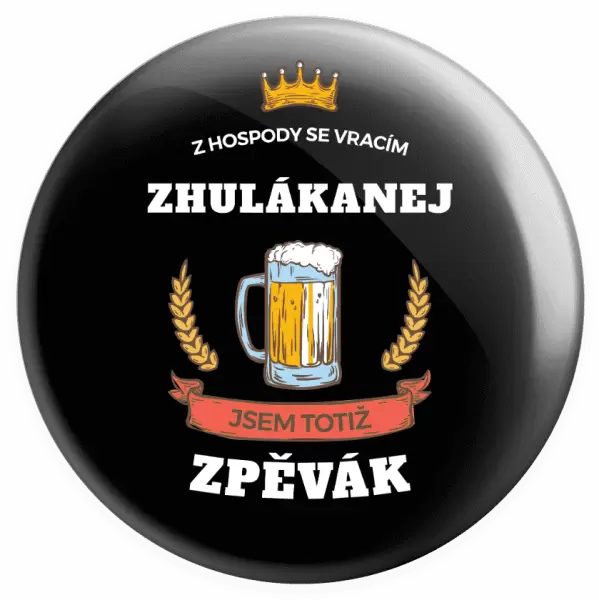 Placka Z hospody se vracím - Zpěvák