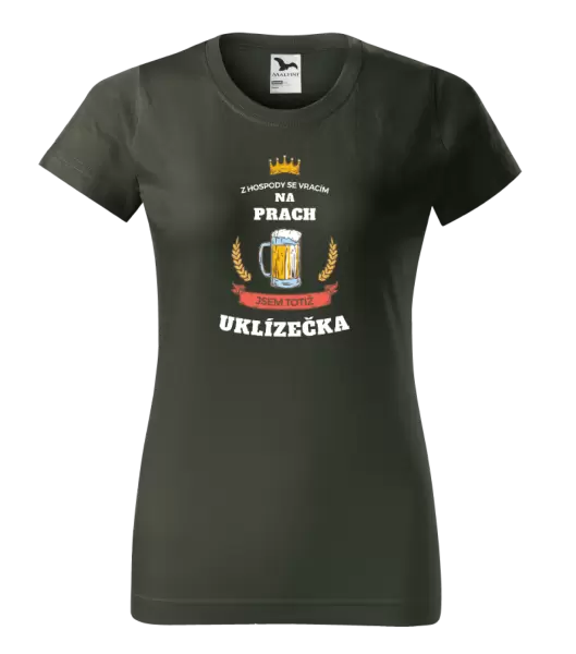 Dámské tričko Z hospody se vracím - Uklízečka