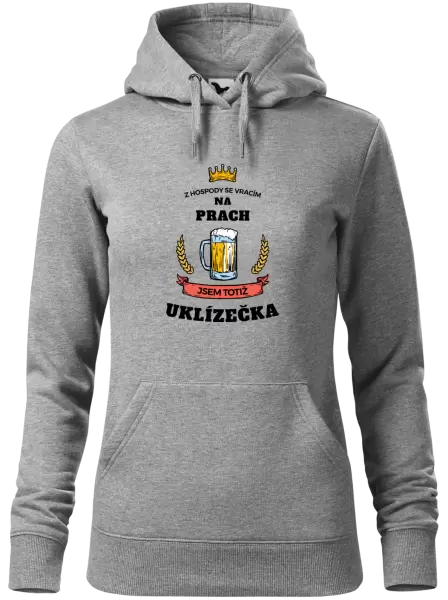Dámská mikina Z hospody se vracím - Uklízečka