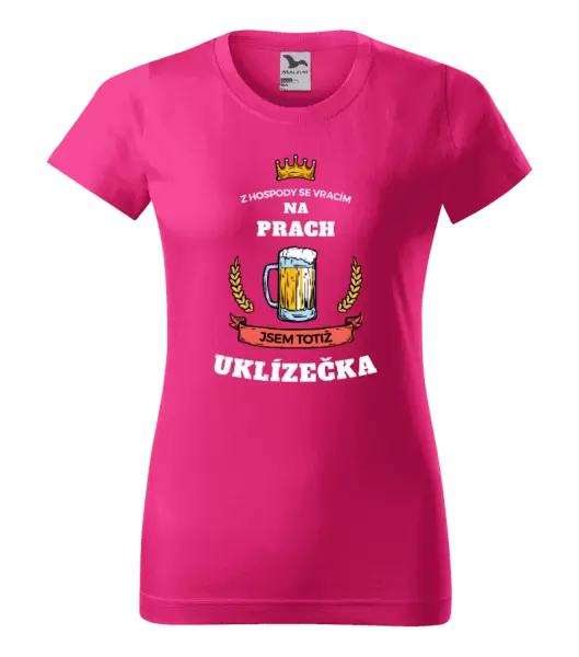 Dámské tričko Z hospody se vracím - Uklízečka