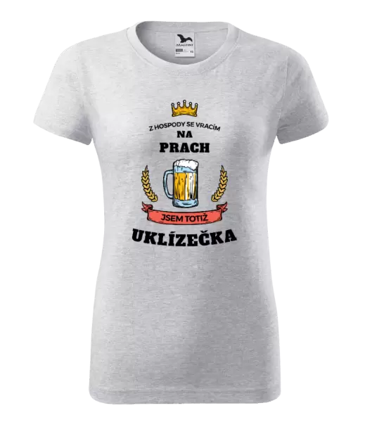 Dámské tričko Z hospody se vracím - Uklízečka