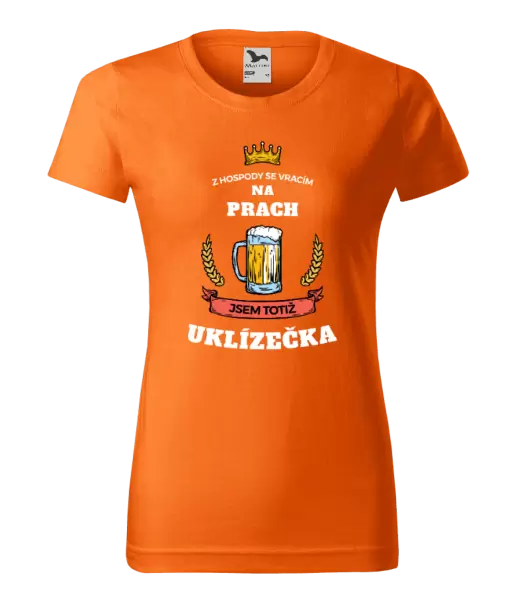 Dámské tričko Z hospody se vracím - Uklízečka
