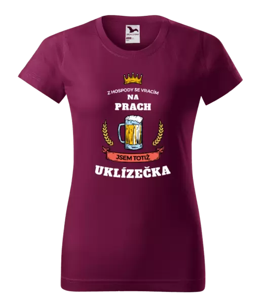 Dámské tričko Z hospody se vracím - Uklízečka