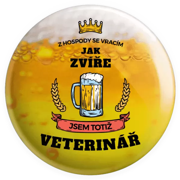 Placka Z hospody se vracím - Veterinář