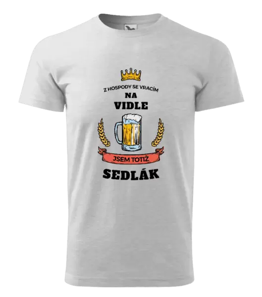 Pánské tričko Z hospody se vracím - Sedlák