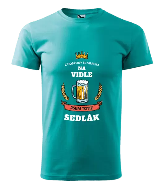 Pánské tričko Z hospody se vracím - Sedlák