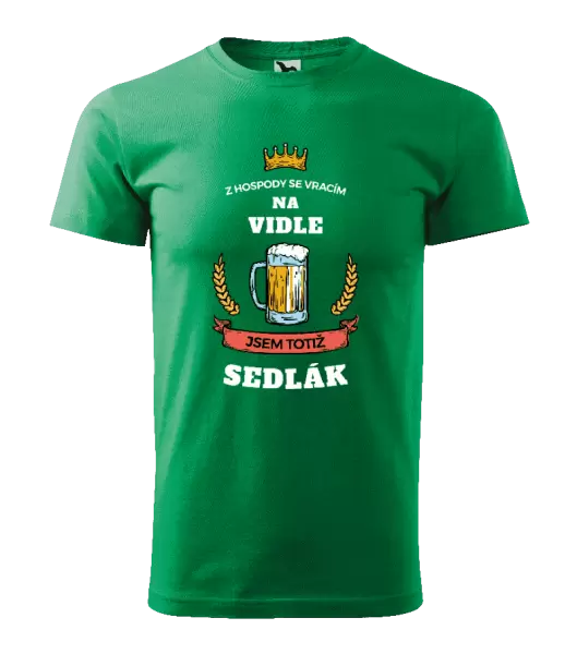 Pánské tričko Z hospody se vracím - Sedlák