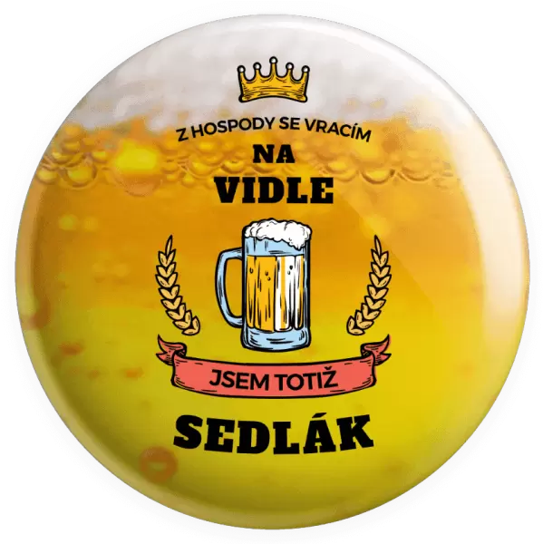 Placka Z hospody se vracím - Sedlák